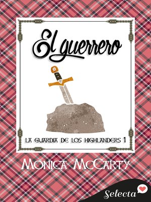 cover image of El guerrero (La guardia de los Highlanders 1)